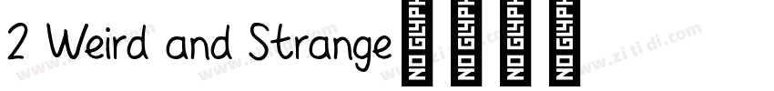2 Weird and Strange字体转换